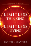 limitless thinking limitless living think big ask big expect big and recei