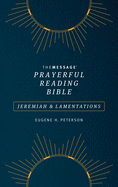 message prayerful reading bible jeremiah and lamentations