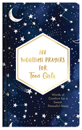200 nighttime prayers for teen girls words of comfort for a sweet peaceful