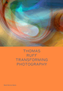 thomas ruff transforming photography