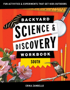 New Backyard Science And Discovery Workbook South Fun Activities And Experiment