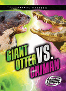 ISBN 9781648346873 product image for giant otter vs caiman | upcitemdb.com