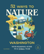 ISBN 9781680513134 product image for 52 ways to nature washington your seasonal guide to a wilder year | upcitemdb.com