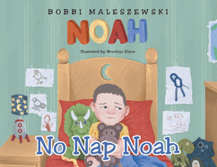 New No Nap Noah