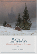 peace in the last third of life a handbook of hope for boomers