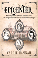 New Epicenter A Sweeping Historical Novel Of Forbidden Love The Struggles Of Fo