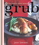 Grub: Favourite Food Memories
