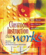 Classroom Instruction That Works: Research-Based Strategies for Increasing Student Achievement