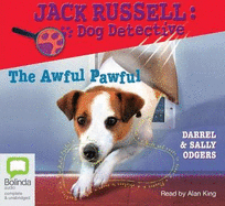 Jack Russell Dog Detective #5: The Awful Pawful