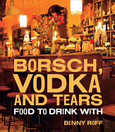 Borsch, Vodka and Tears