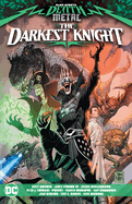 dark nights death metal the darkest knight