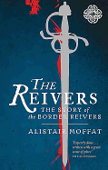 reivers the story of the border reivers