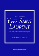 New Little Book Of Yves Saint Laurent
