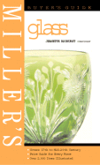 Miller's Buyer's Guide: Glass: Buyer's Guide