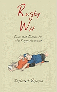 Rugby Wit: Quips and Quotes for the Rugby Obsessed