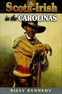 The Scots-Irish in the Carolinas