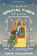 My Book of Special Times of Year: A Welcome Book for Children
