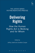Delivering Rights: How the Human Rights ACT Is Working