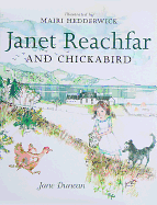 Janet Reachfar and Chickabird