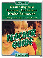 Citizenship and Personal, Social and Health Education: Teacher Book Bk. 4