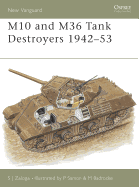 M10 and M36 Tank Destroyers 1942-53