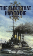 The Fleet That Had to Die