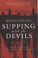 Supping with the Devils: Political Journalism