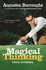 Magical Thinking: True Stories