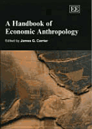 A Handbook of Economic Anthropology