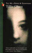Tell Me a Riddle: AND Yonnondio