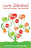 Love Unlimited: The Joys and Challenges of Open Relationships (Large Print 16pt)