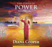 The Codes of Power Meditation