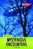 Raintree Freestyle: Out There? Mysterious Encounters