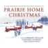 Prairie Home Christmas