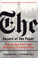 The Record of the Paper: How the New York Times Misreports Us Foreign Policy