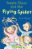 Purple Class and the Flying Spider: And Other Stories