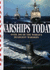 Warships Today: Over 200 of the World's Deadliest Warships