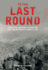 To the Last Round: The Epic British Stand on the Imjin River, Korea 1951