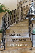 The Ladies Are Upstairs