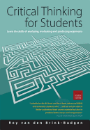 Critical Thinking for Students, 4th Edition: Learn the Skills of Analysing, Evaluating and Producing Arguments