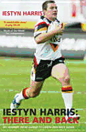 Iestyn Harris: There and Back