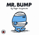 Mr. Bump