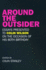 Around the Outsider: Essays Presented to Colin Wilson on the Occasion of His 80th Birthday