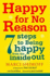 Happy for No Reason: 7 Steps to Being Happy from the Inside Out