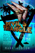 The Devil's Triangle: Eye of the Storm