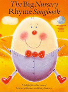 The Big Nursery Rhyme Songbook Book