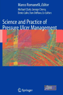Science and Practice of Pressure Ulcer Management