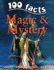 100 Facts on Magic and Mystery