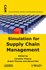 Simulation for Supply Chain Management (Control Systems, Robotics and Manufacturing)