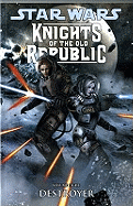 Star Wars - Knights of the Old Republic: Destroyer v. 8